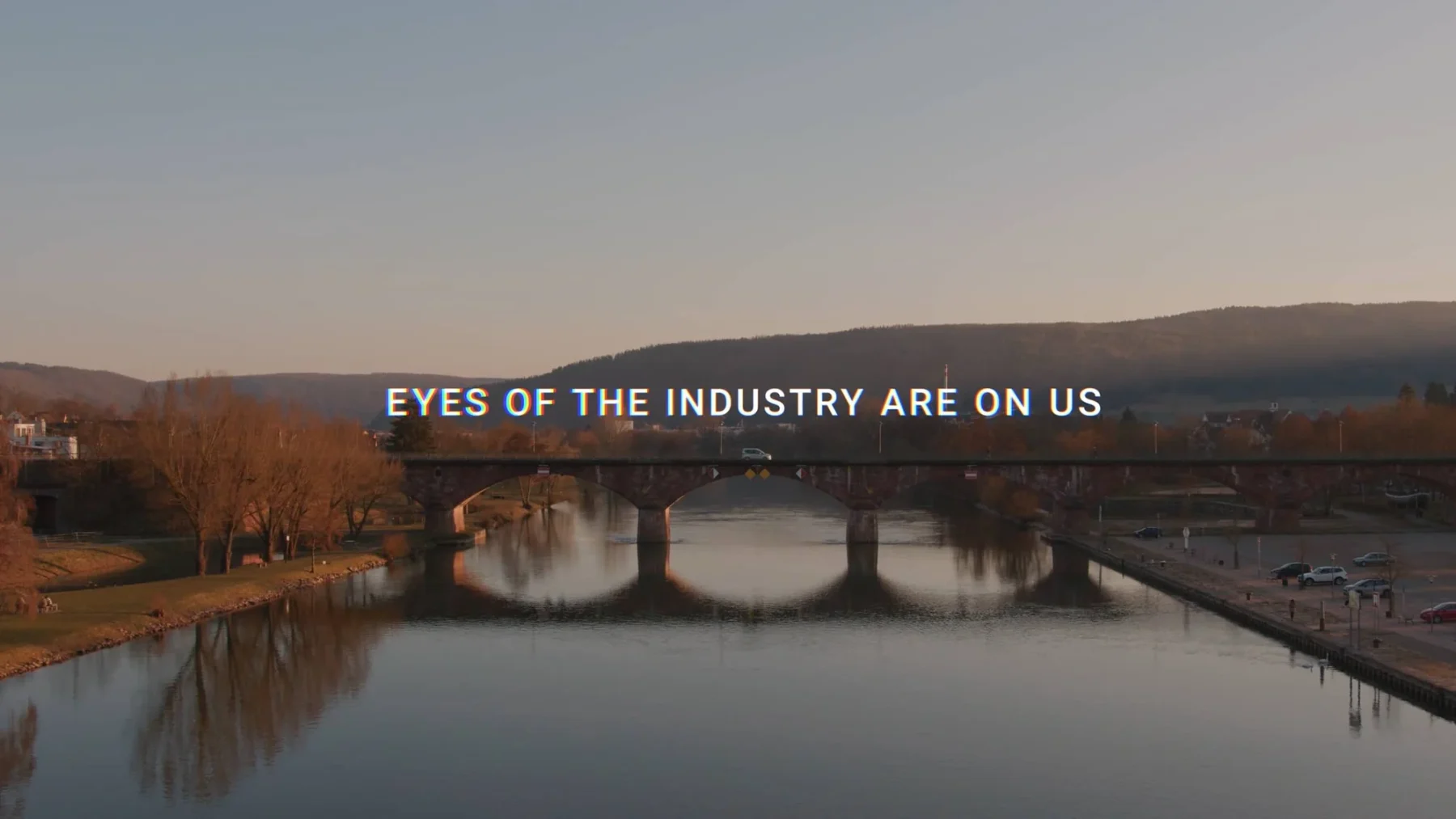 EYES OF THE INDUSTRY ARE ON US